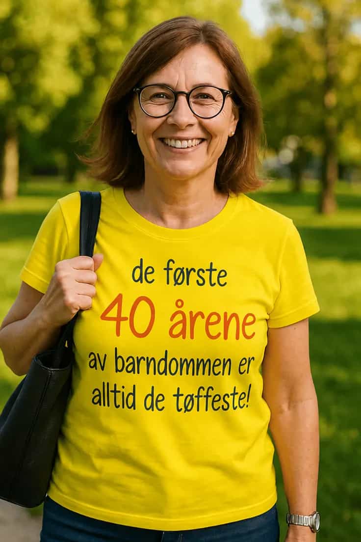 Morsom t-skjorte Første 40 år av barndommen