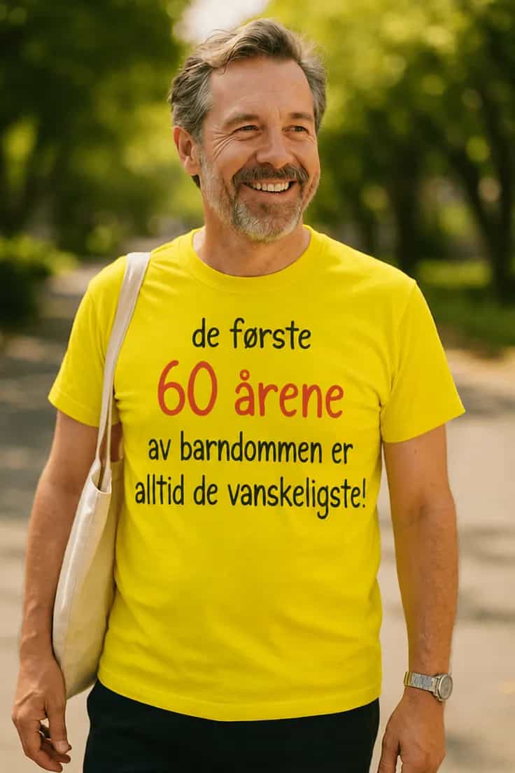 Morsom t-skjorte FÞrste 60 Är av barndommen