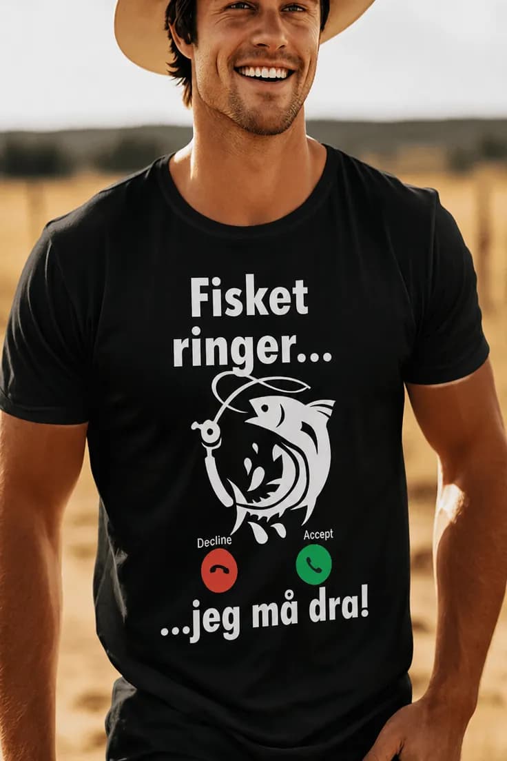 Morsom t-skjorte Fisket ringer jeg må dra
