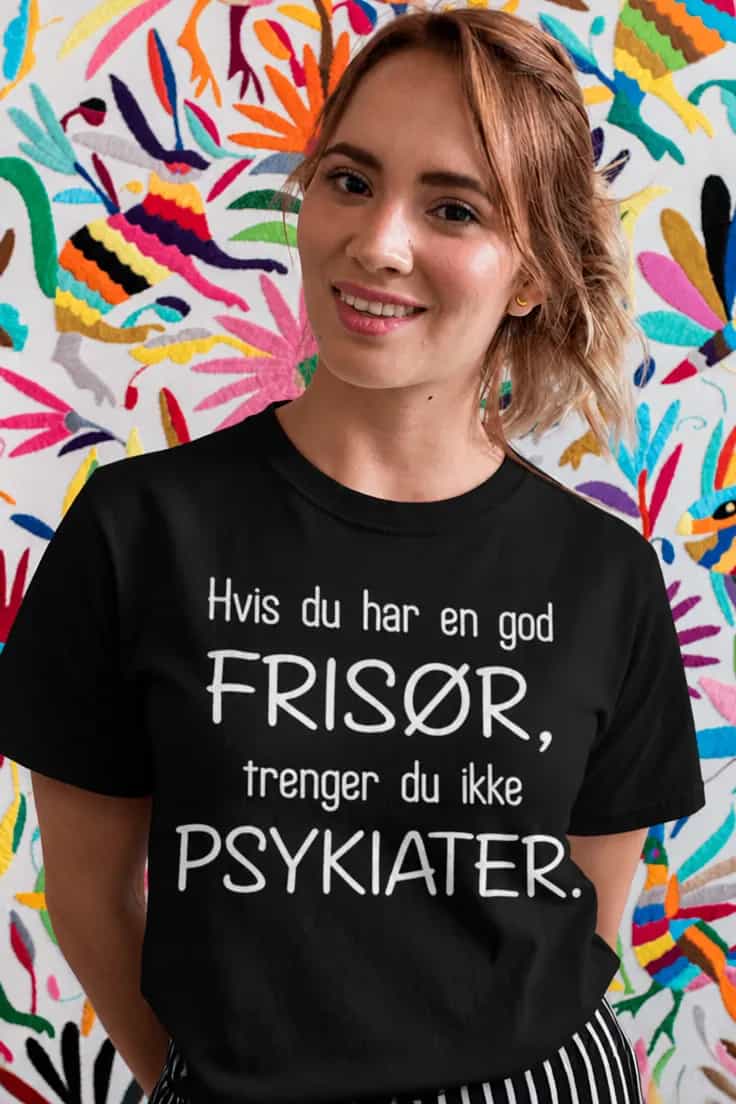 Morsom t-skjorte Frisør erstatter psykiater