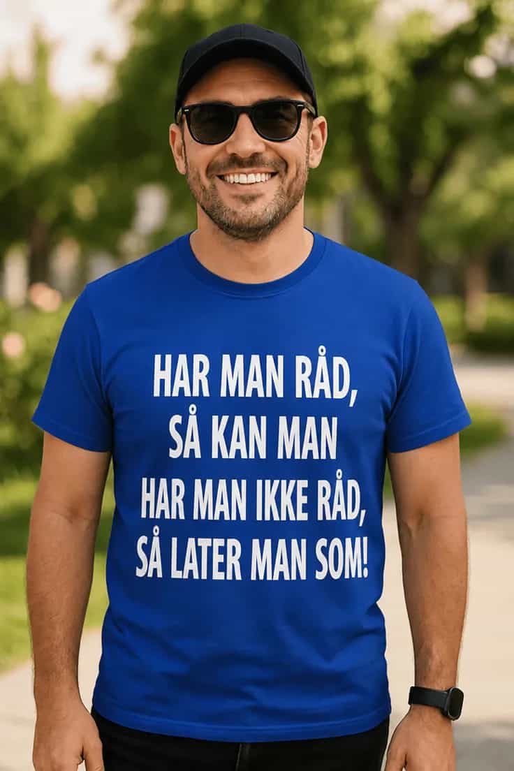 Morsom t-skjorte Har man råd | HAR MAN RÅD,