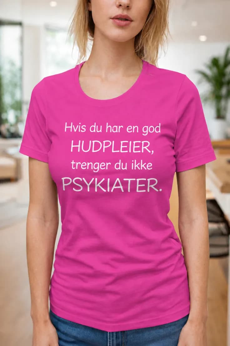 Morsom t-skjorte Hudpleier som psykiater