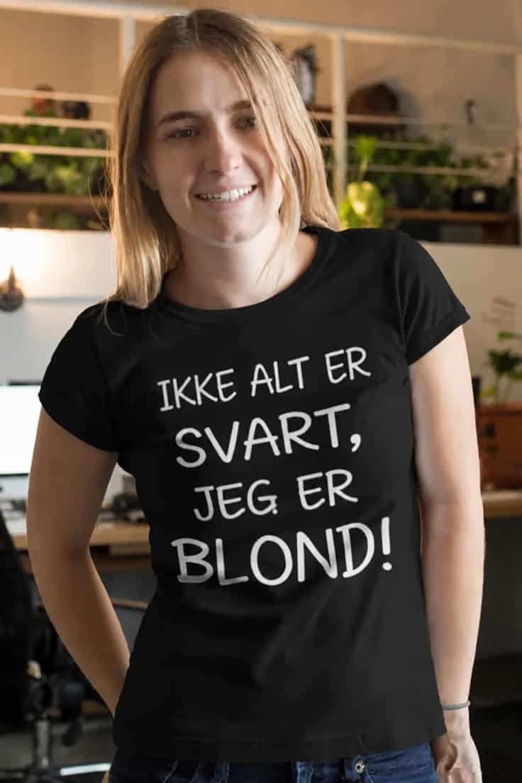 Morsom t-skjorte Ikke alt er svart – IKKE ALT ER