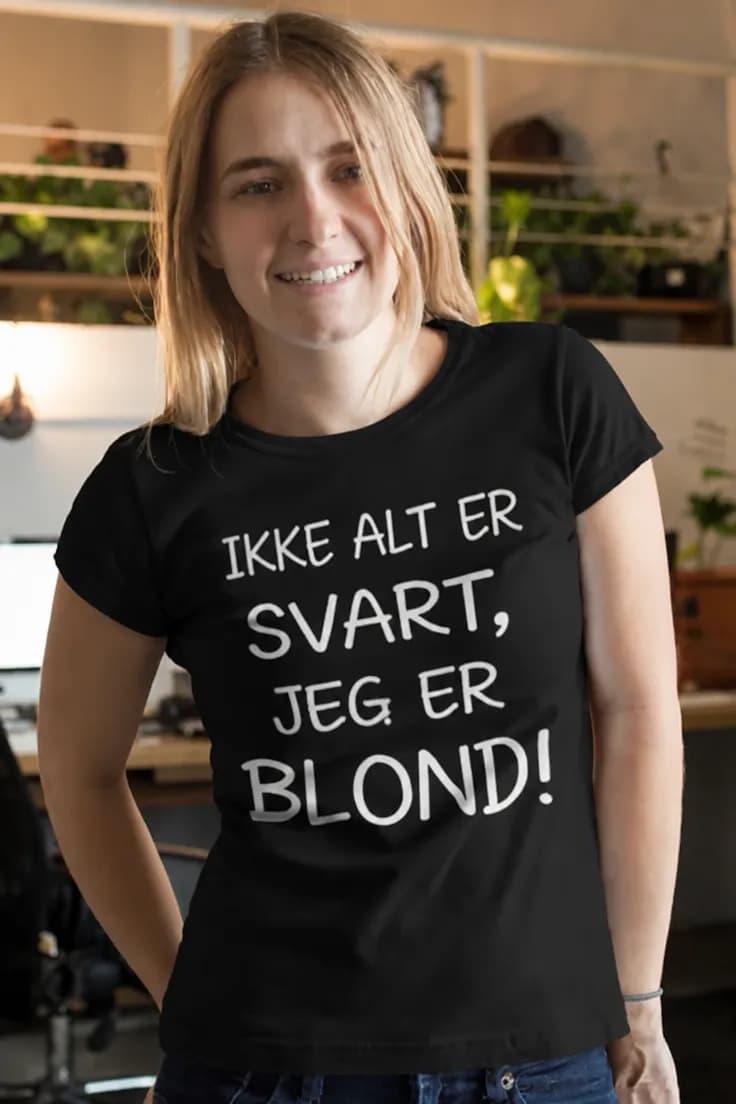 Morsom t-skjorte Ikke alt er svart – IKKE ALT ER