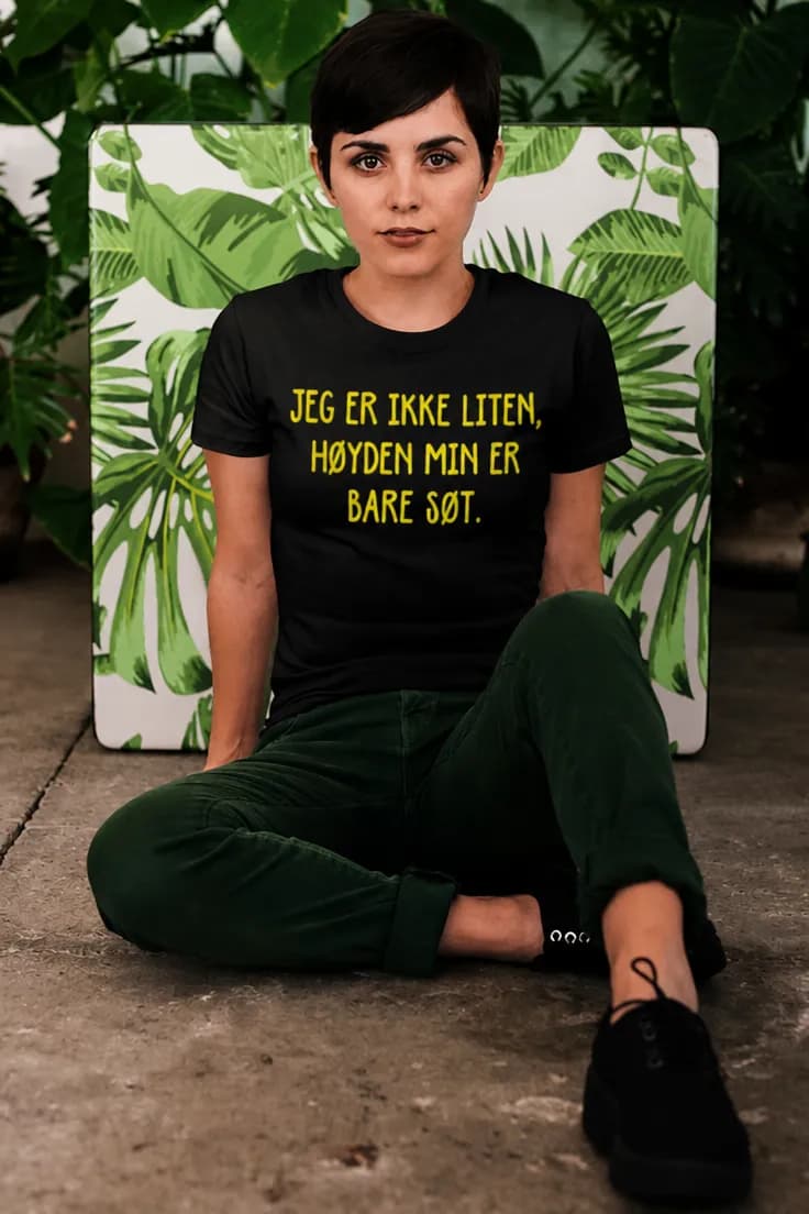 Morsom t-skjorte Ikke liten bare søt – JEG ER IKKE
