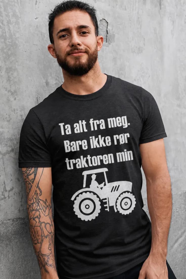 Morsom t-skjorte Ikke rør traktoren min
