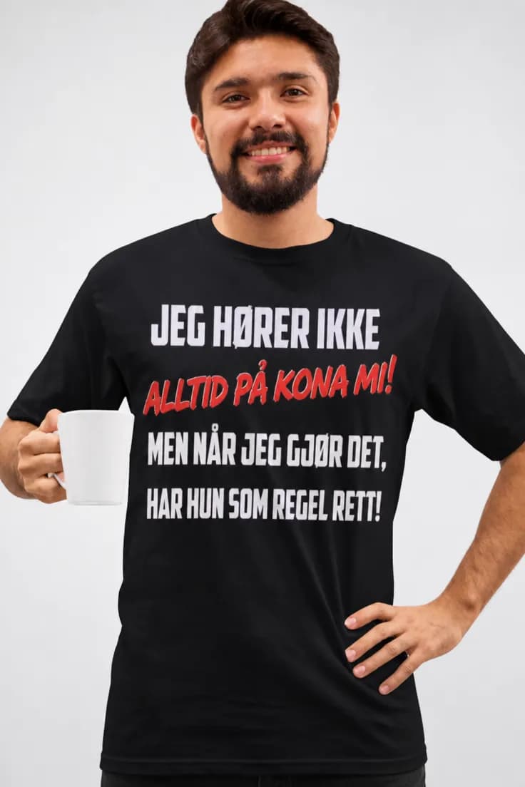 Morsom t-skjorte Lytter ikke alltid til kona