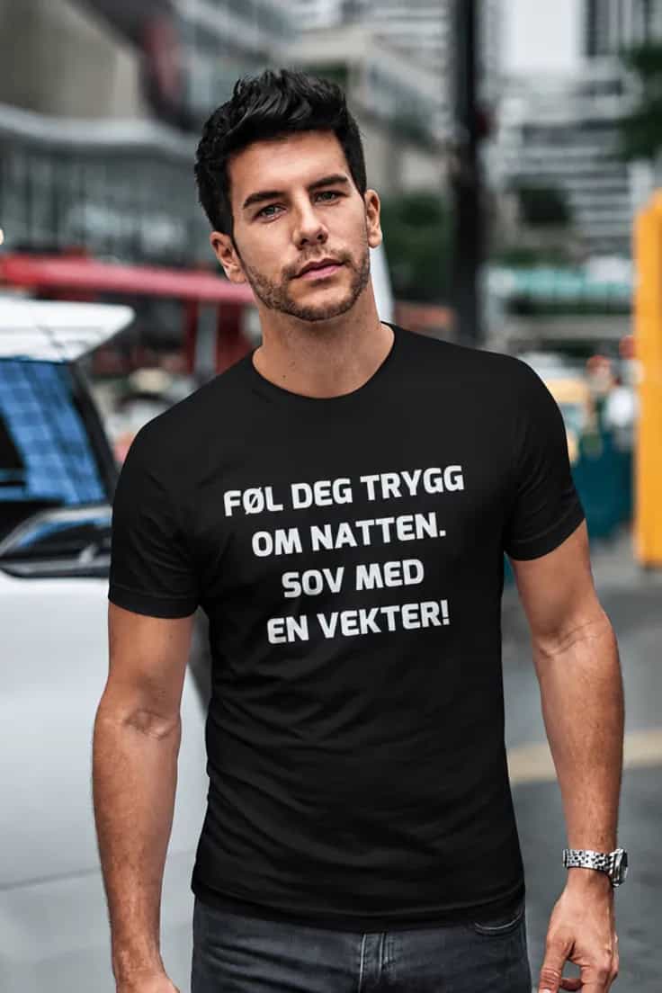 Morsom t-skjorte Sov med en vekter – FØL DEG TRYGG