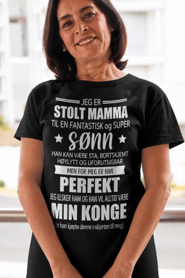 Morsom t-skjorte Stolt mamma til sønn – JEG ER