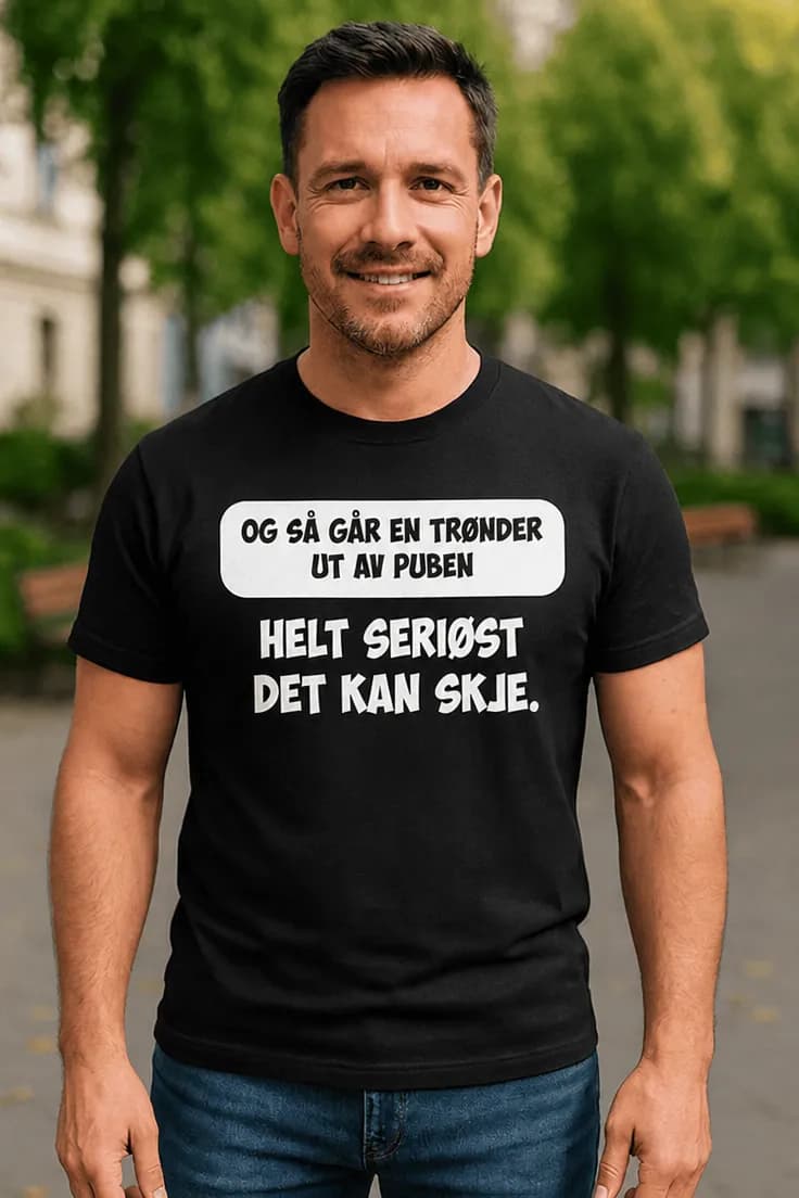 Morsom t-skjorte Trønder forlater puben