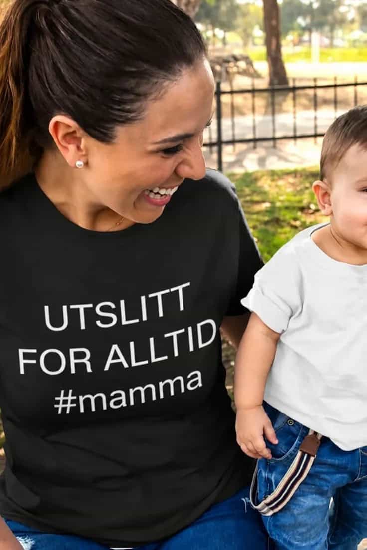 Morsom t-skjorte Utslitt for alltid mamma
