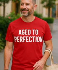 AGED TO PERFECTION - T-skjorte