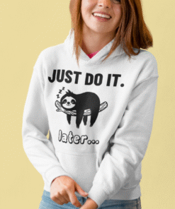 JUST DO IT. later... - Hettegenser