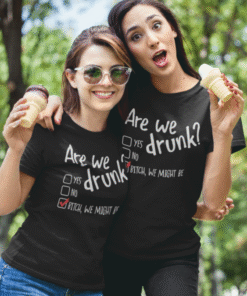 Are We Drunk - T-skjorte