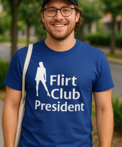 Flirt Club President - T-skjorte