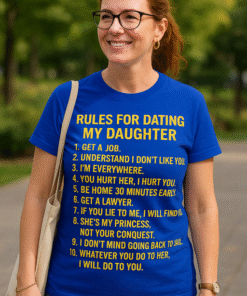 Rules for Dating My Daughter - T-skjorte