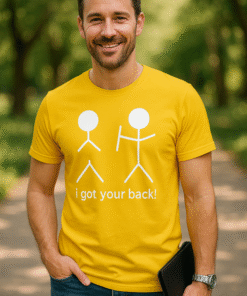 I got your back - T-skjorte