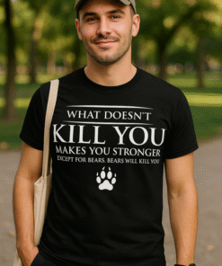 Bears Will Kill You - T-skjorte