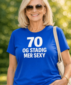 Morsom t-skjorte: 70 og stadig mer SEXY
