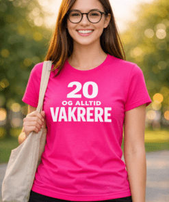 Morsom t-skjorte: 20 og alltid vakrere