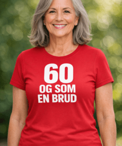 Morsom t-skjorte: 60 og som en brud