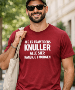 Morsom t-skjorte: Jeg er framtidens knulle, alle sier «kanskje i morgen»