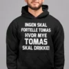Hettegenser ingen bestemmer drikking med navn med morsomt drikketrykk for gave