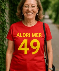 Morsom t-skjorte Aldri mer 49 med trykket ALDRI MER 49
