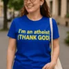Morsom t-skjorte Ateist takk Gud med teksten I'm an atheist (THANK GOD)