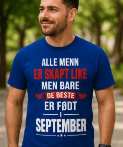Morsom t-skjorte Beste født i september med humoristisk septembermotiv
