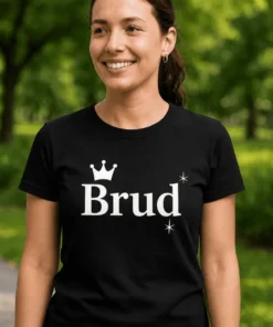 Morsom t-skjorte Brud med krone med teksten Brud på trykket