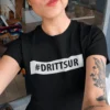 Morsom t-skjorte Drittsur hashtag med teksten #DRITTSUR