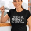 Morsom t-skjorte For ung bestemor som gave til bursdag for en ung bestemor med humor