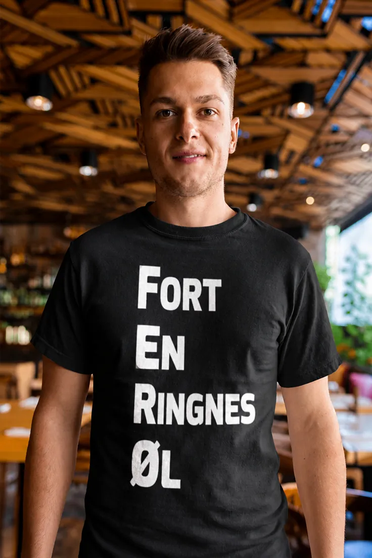 Morsom t-skjorte Fort en Ringnes øl med teksten FORT EN RINGNES ØL