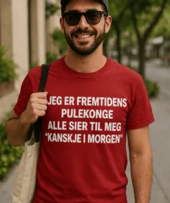 Morsom t-skjorte Fremtidens pulekonge med trykket JEG ER FREMTIDENS PULEKONGE ALLE SIER TIL MEG 'KANSKJE I MORGEN'