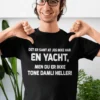 Morsom t-skjorte Har ikke yacht med humoristisk design og trykket tekst
