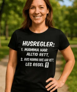 Morsom t-skjorte Husregler mamma har rett med humoristisk design for gave
