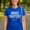 Morsom t-skjorte Hvem prompet med trykket WHO FARTED? الما