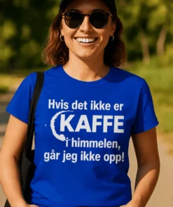 Morsom t-skjorte Kaffe i himmelen med humoristisk kaffedesign som gaveidé