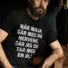 Morsom t-skjorte Øl når nervene ryker med navn med humoristisk design og personlig navn