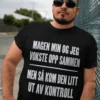 Morsom t-skjorte Magen ute av kontroll med humoristisk design for gave og hverdagsbruk