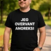 Morsom t-skjorte Overvant anoreksi med teksten JEG OVERVANT ANOREKSI.