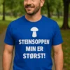 Morsom t-skjorte Steinsoppen min er størst med teksten STEINSOPPEN MIN ER STØRST!