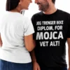Morsom t-skjorte Trenger ikke diplom med navn med humoristisk design for gave