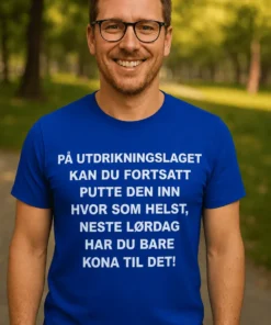 Morsom t-skjorte Utdrikningslag siste frihet med frekk tekst for utdrikningslag