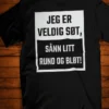 Morsom t-skjorte Veldig søt og rund med søtt og humoristisk design som gaveidé