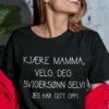 Morsom t-skjorte velg svigersønn selv med humoristisk familiesitat som gaveidé