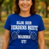 Morsom t-skjorte Verdens beste mamma med teksten SLIK SER VERDENS BESTE MAMMA UT!