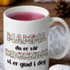 Morsomt krus Mamma er vår dronning med teksten MAMMA du er vår DRONNING vi er glad i deg